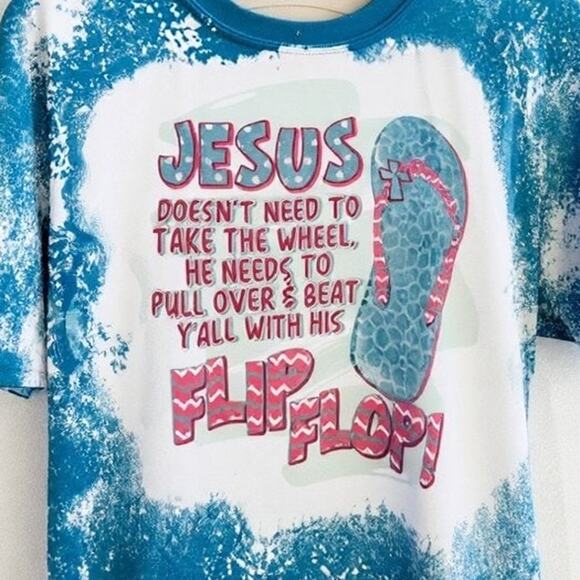 Jesus Flip Flop Humor Bleach Dye Handmade Graphic Tee - Picture 2 of 7